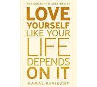 Love Yourself Like Your Life Depends On It