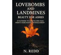 Lovebombs and Landminds: Beauty For Ashes