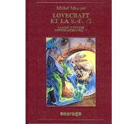 Lovecraft et la S.F., tome 2 : Cahier d'études Lovecraftiennes, V