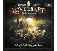 Lovecraft, H.P. - Chroniken des Grauens: Akte 11-das Mond-Moor [Import]