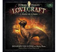 Lovecraft, H.P. - Chroniken des Grauens: Akte 9-Die Katzen Von ULT [Import]