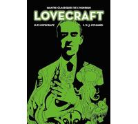 Lovecraft Intégrale NE - Quatre classiques de l'horreur
