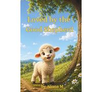 Loved by the Good Shepherd