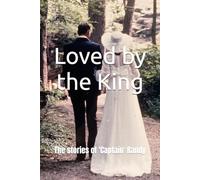 Loved by the King: The stories of 'Captain' Randy