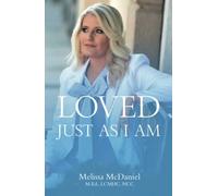 Loved Just As I Am
