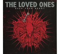 Loved Ones - Keep Your Heart
