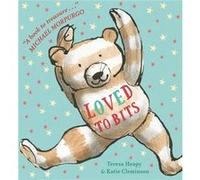 Loved to Bits by Teresa Heapy Inconnu (Auteur)