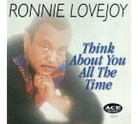Lovejoy, Ronnie - Think About You All The Time