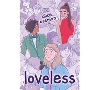Loveless by Alice Oseman Alice Oseman (Auteur)