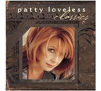Loveless, Patty - Classics