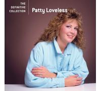 Loveless, Patty - Definitive Collection