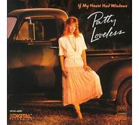 Loveless, Patty - If My Heart Had Windows