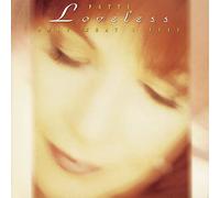 Loveless, Patty - Only What I Feel