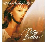Patty Loveless - When Fallen Angels Fly [Import]