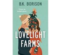Lovelight Farms - B. K. Borison - Penguin Group USA - Livre en Anglais - Paperback B. K. Borison (Auteur)