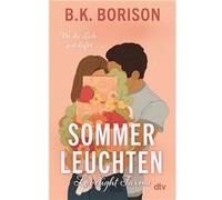 Lovelight Farms - Sommerleuchten | B. K. Borison B. K. BorisonB. K. Borison (Auteur)