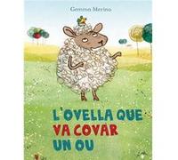 L'Ovella Que Va Covar Un Ou Merino, Gemma (Auteur)