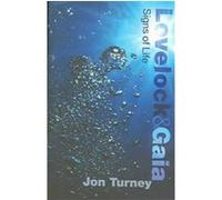 Lovelock And Gaia, REVOLUTIONS IN SCIENCE (COLUMBIA UNIVERSITY. PRESS). Jon Turney (Auteur)