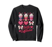 Lovely and Caffeinated Cute Valentine Coffee Lovers Sweatshirt