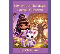 Lovely and The Magic Forest of Dreams