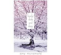 Lovely, Dark and Deep | Amy McNamara Amy McNamaraAmy McNamara (Auteur)