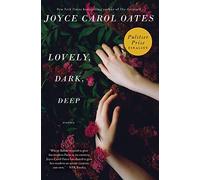 Lovely, Dark, Deep – Récits littéraires envoûtants de terreur psychologique et d'obsession sombre