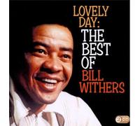 Bill Withers – Lovely Day : The Best of Bill Withers – CD – Sony Music
