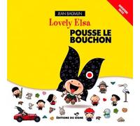 Lovely Elsa Pousse Le Bouchon - Tome 2