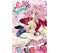 Lovely Fridays T01 - Arina Tanemura - Delcourt - broché - Manga