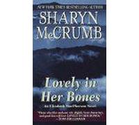 Lovely in Her Bones Sharyn McCrumb (Auteur)