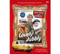 Mike Jones – Lovely Jubbly : A Celebration of Only Fools and Horses
