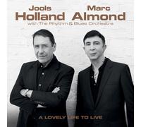 Lovely Life To Live by HOLLAND,JOOLS & MARC ALMOND [Audio CD] NEUF