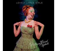 Lovely Little Girls - Glistening Vivid Splash [Import]