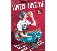 Lovely Love Lie - Tome 1