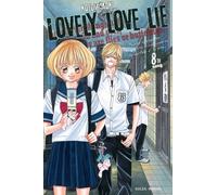 Lovely Love Lie - Tome 8