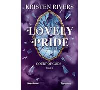 Lovely Pride: Court of Gods - Tome 02