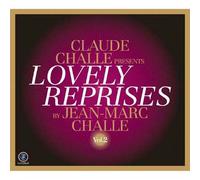Challe, Claude - Lovely Reprises 2 [Import]