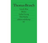 Lovely Rita, Rotter, Lieber Georg: Drei Stücke