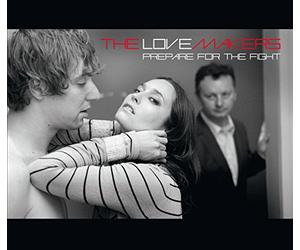 Lovemakers, The - Prepare for the fight