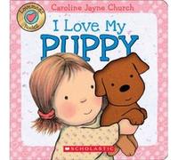 Lovemeez I Love My Puppy by Caroline Jayne Church Inconnu (Auteur)