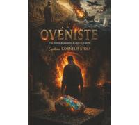L'Ovéniste: L'histoire d'un voyageur birman