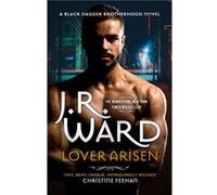 Lover Arisen - J. R. Ward - Little Brown Book Group - Livre en Anglais - Paperback J. R. WardJ. R. Ward (Auteur)