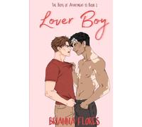 Lover Boy: The Boys of Apartment 13 Book 2: ILLUSTRATED COVER EDITION