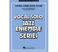 Lover Come Back To Me (Key: B-Flat) / Score + Parties