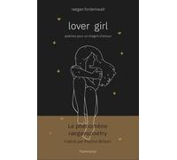 Lover Girl - Poèmes Pour Un Chagrin D'amour