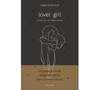 Lover Girl: Poèmes pour un chagrin d'amour