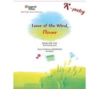 Lover of the Wind, Flower
