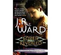 Lover Revealed: Number 4 in series (Black Dagger Brotherhood) Ward, J R (Auteur)