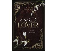 Lover: The Cruel Dark Companion Novella
