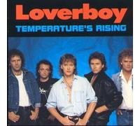 Loverboy - Temperature's Rising